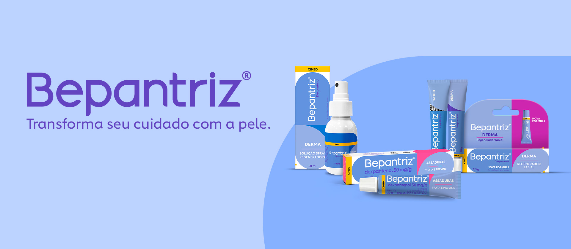 Banner promocional com fundo em tons de azul. À esquerda, está escrito em destaque o nome 'Bepantriz®' em letras roxas, logo acima do slogan 'Transforma seu cuidado com a pele.'. À direita, há uma composição com a linha de produtos da marca Cimed, mostrando as embalagens do Bepantriz Derma Solução Spray, da pomada para assaduras (bisnaga e caixa), das pomadas Bepantriz Tattoo e Derma, e do regenerador labial Bepantriz Derma.